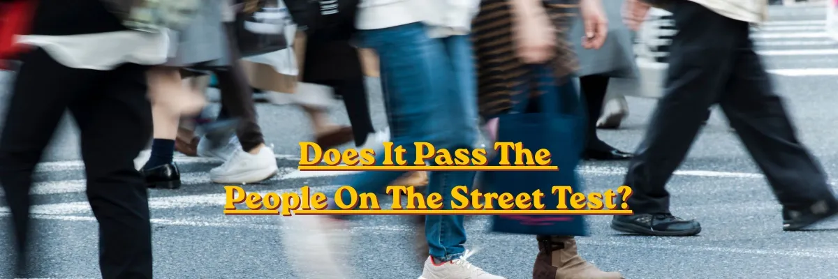 People On The Street Test