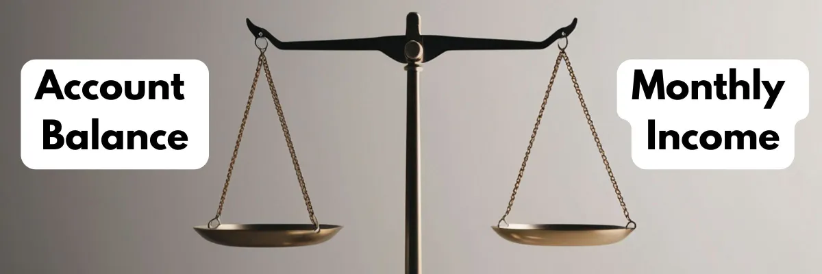 Your Account Balance Is One Number. What Monthly Income Could It Support?