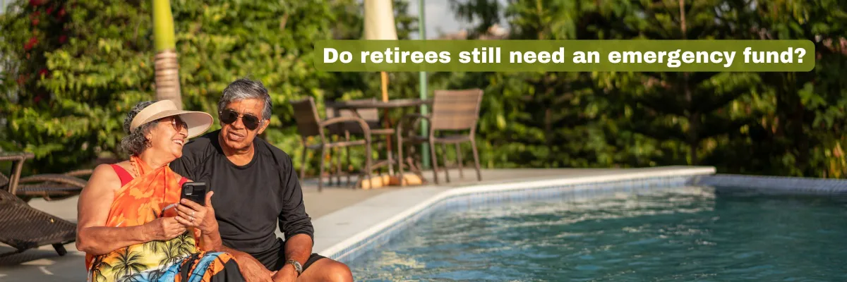 Do Retirees Still Need An Emergency Fund?