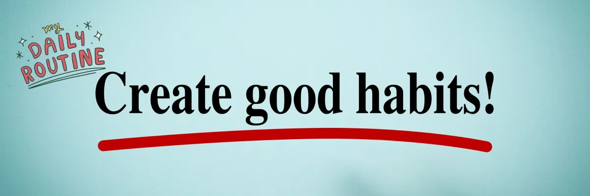 How To Create A Habit